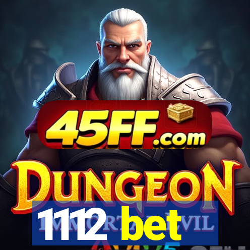 1112 bet